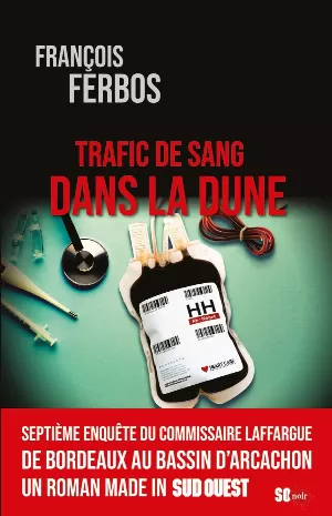 François Ferbos – Trafic de sang dans la dune
